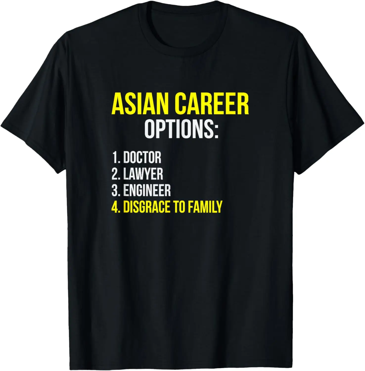 Asian Career Options Student Funny Tiger Parenting T-Shirt T-Shirt