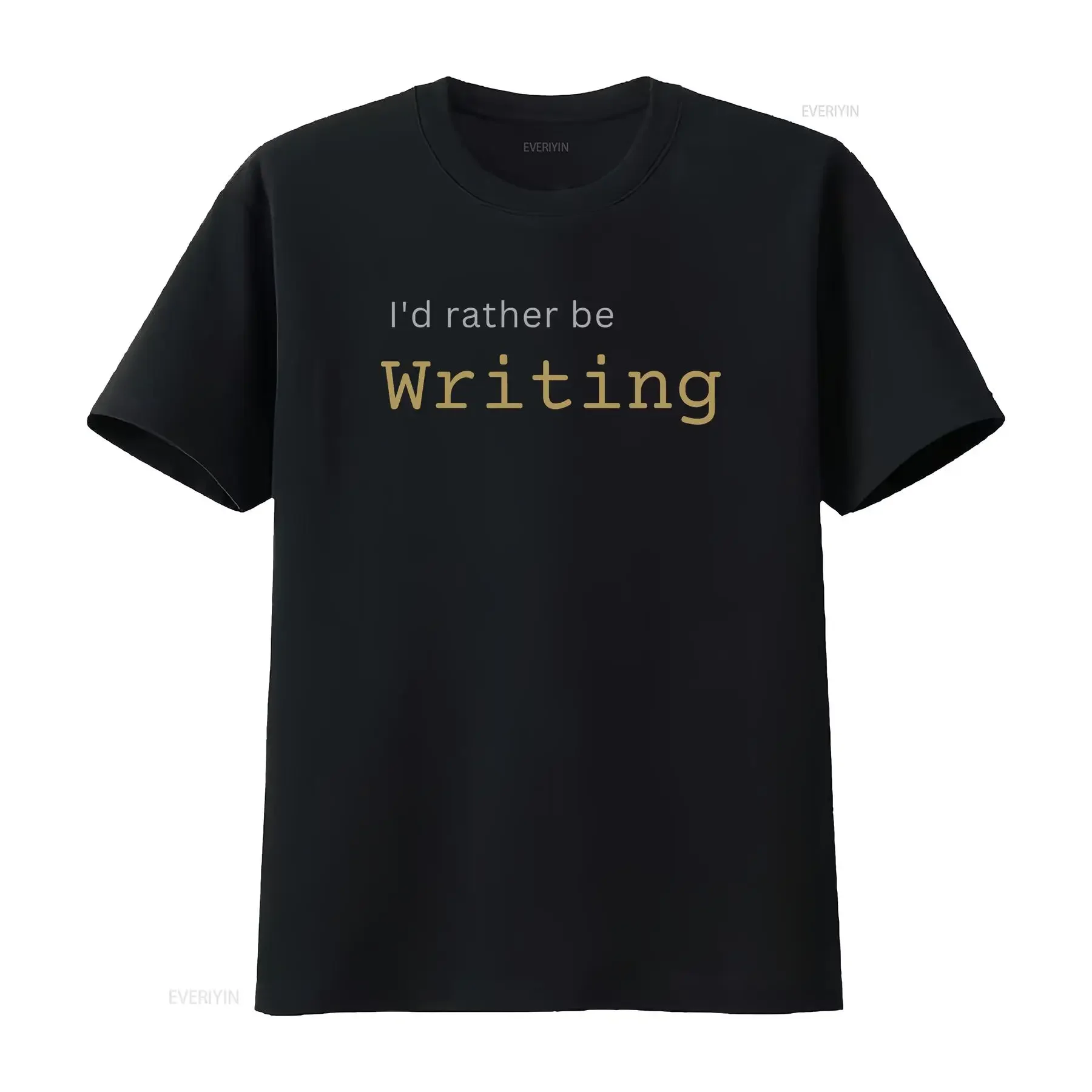 I'd Rather be Writing T Shirt Writers for Him or Her Authors Likes to Write Poet Journalist vintage Washed graphic Comfortable