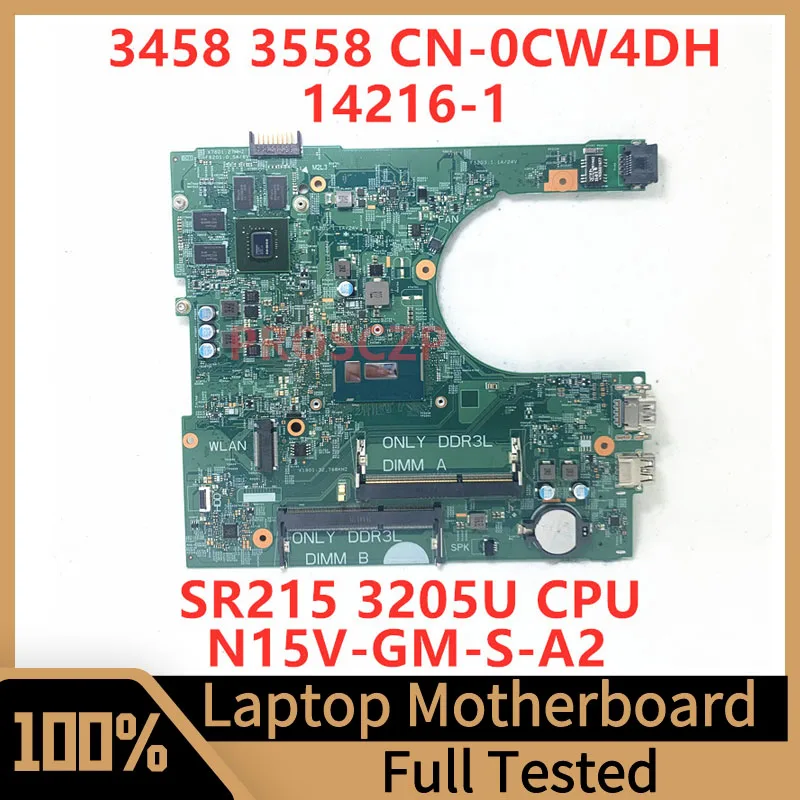 

CN-0CW4DH 0CW4DH CW4DH For Dell 3458 3558 Laptop Motherboard 14216-1 With SR215 3205U CPU N15V-GM-S-A2 100% Tested Working Well