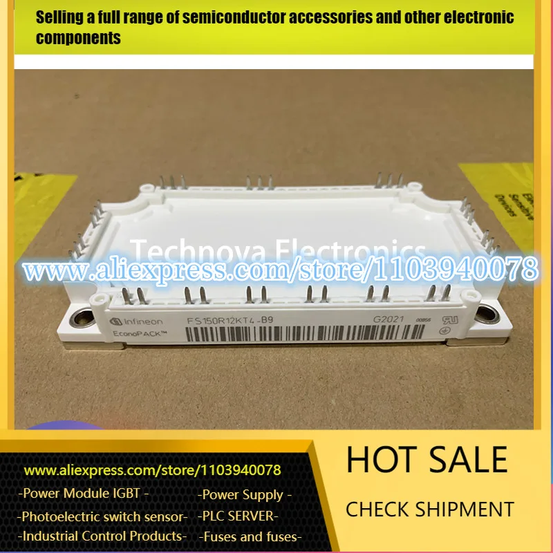 

FS150R12KT4 FS150R12KT3 FS150R12KE3 FS100R12KT3 FS100R12KE3 FS100R12KT4G FS200R12KT4R FS75R12KE3G NEW AND ORIGINAL IGBT