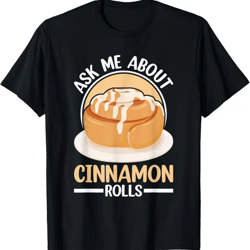 Cinnamon Roll Stuff Baking Baker Gluten Freee Rolls T Shirt
