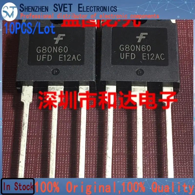 

10 шт./лот G80N60UFD SGH80N60UFD TO-3P импортный оригинальный и новый 100% тест на складе