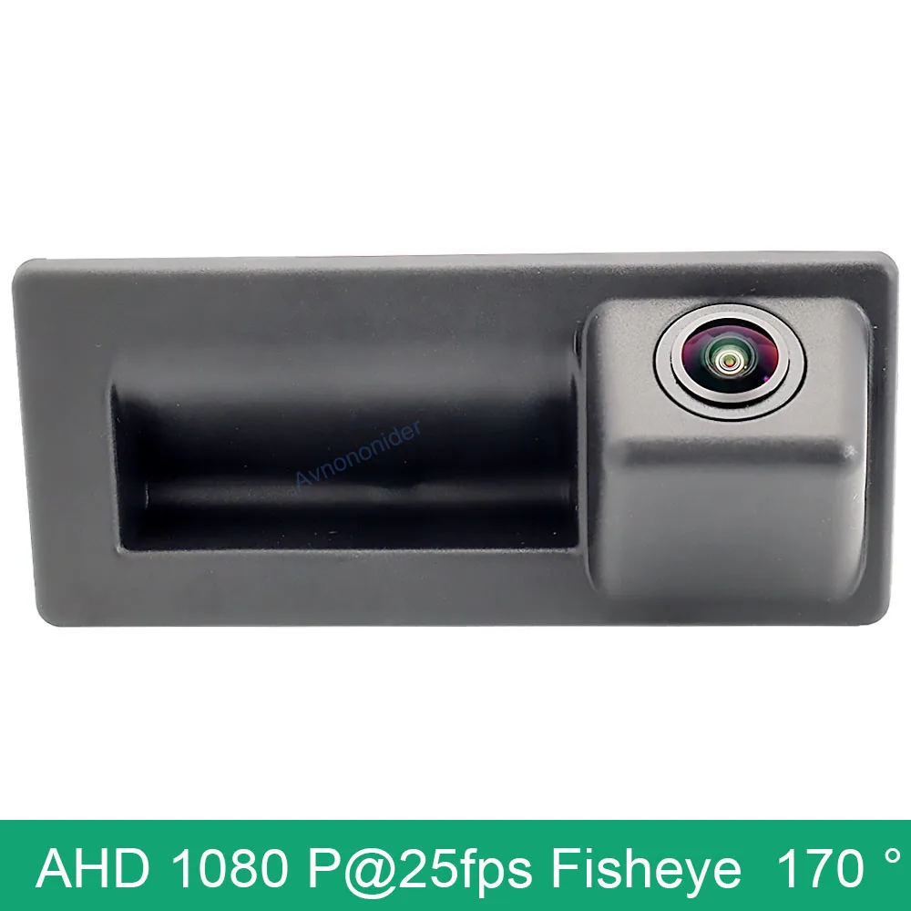 

FishEye AHD 1080P Vehicle Truck Handle Rear View Camera For Skoda Octavia Wagon Kamiq 2017 2018 2019 2020 Superb Combi 2015-2020