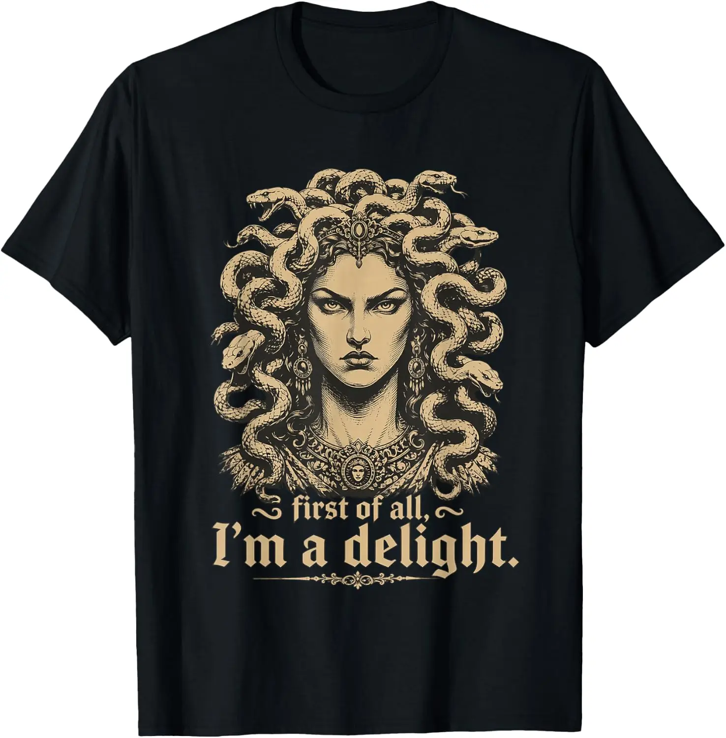 Retro First Of All I'm A Delight Medusa Gorgon Sarcastic T-Shirt Breathable, Stylish Pure Cotton Short-Sleeve Top—Suitable For All-Season Styling.