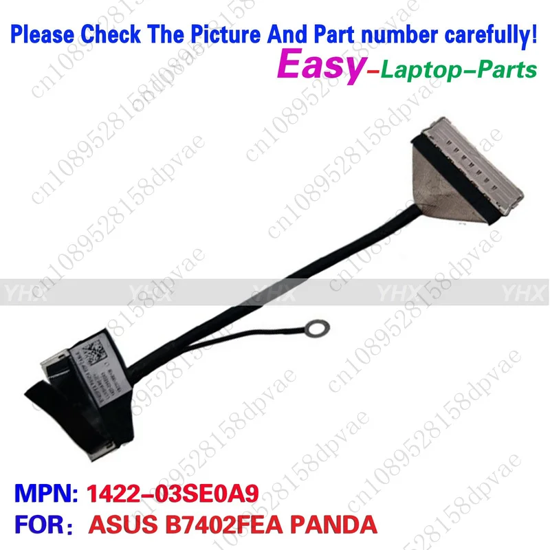 

GYX New For ASUS B7402FEA PANDA EDP CABLE 40PIN 1422-03SE0A9.