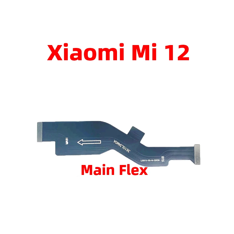 For Xiaomi Mi 12 LCD Flex Main Board Motherboard Mainboard Connector Flex Cable Replacement