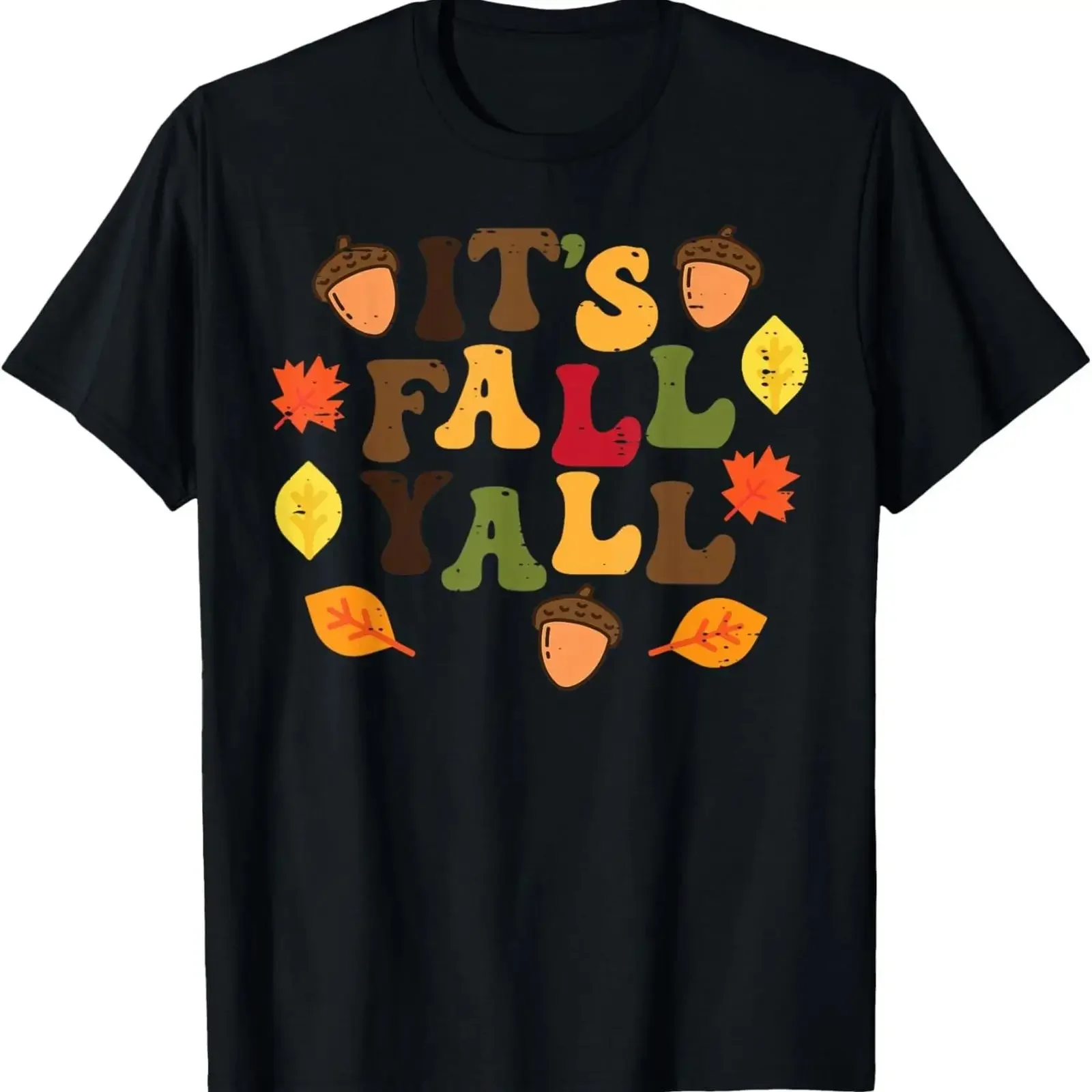 Its Fall Yall Leaves cute Thanksgiving unisex t shirt vintage Washed Comfortable Stretched Top For Everyday Wear Unisex