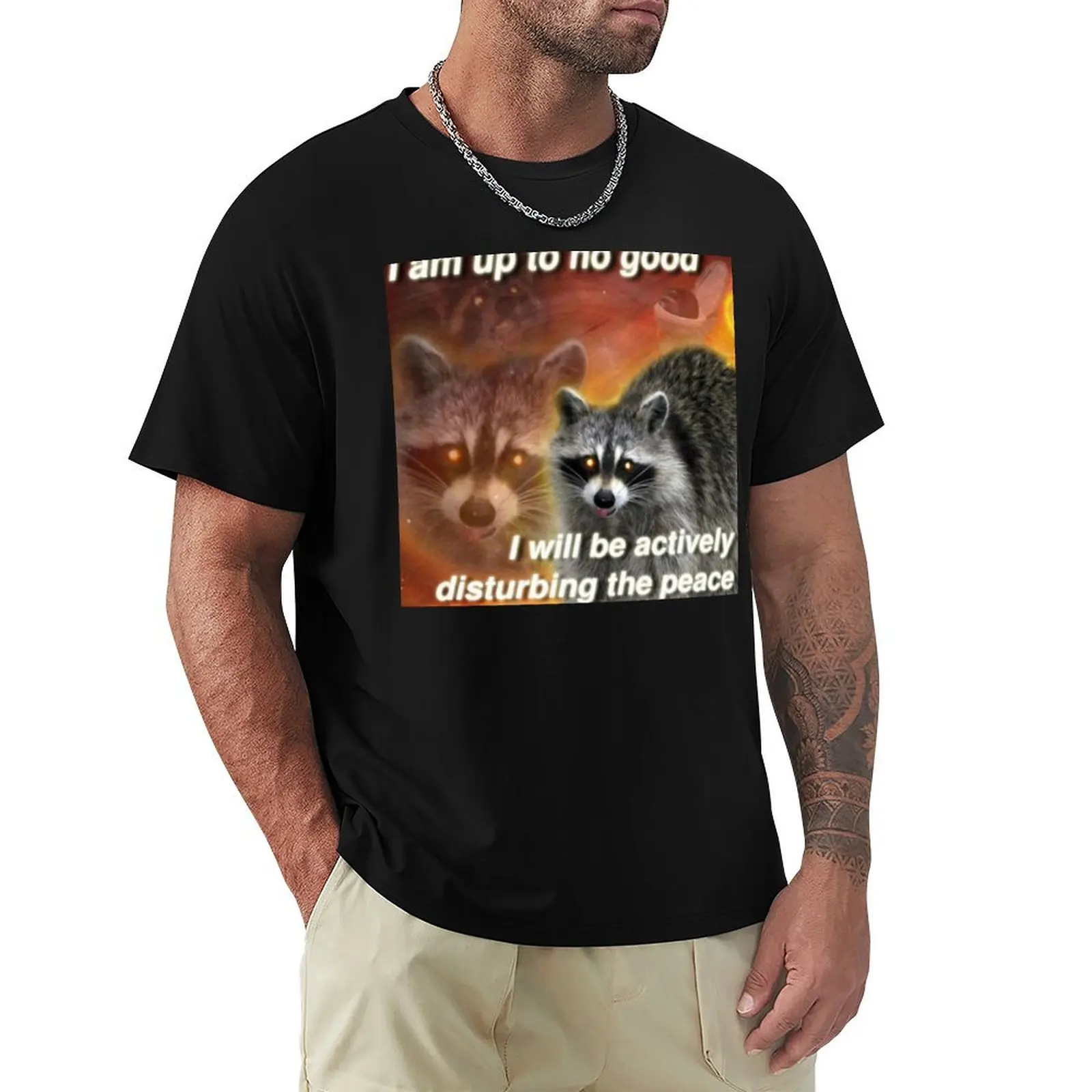 

I'm up to no good, I will be actively disturbing the peace - funny raccoon quote T-Shirt Christmas Theme Tee Top
