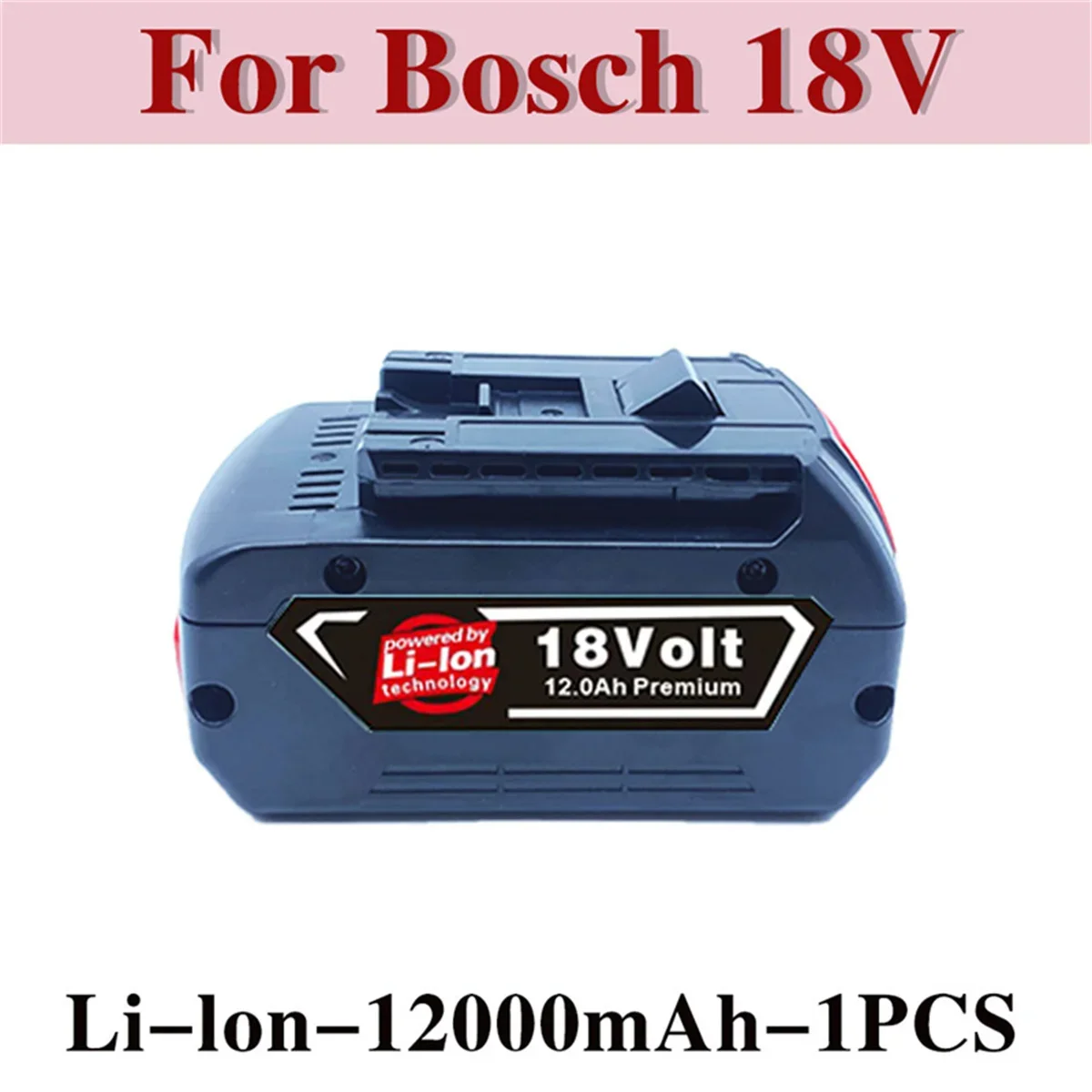 18V 12000mAh for Bosch Electric Drill 18V 18Ah Li-ion Battery BAT609, BAT609G, BAT618, BAT618G, BAT614 lithium battery