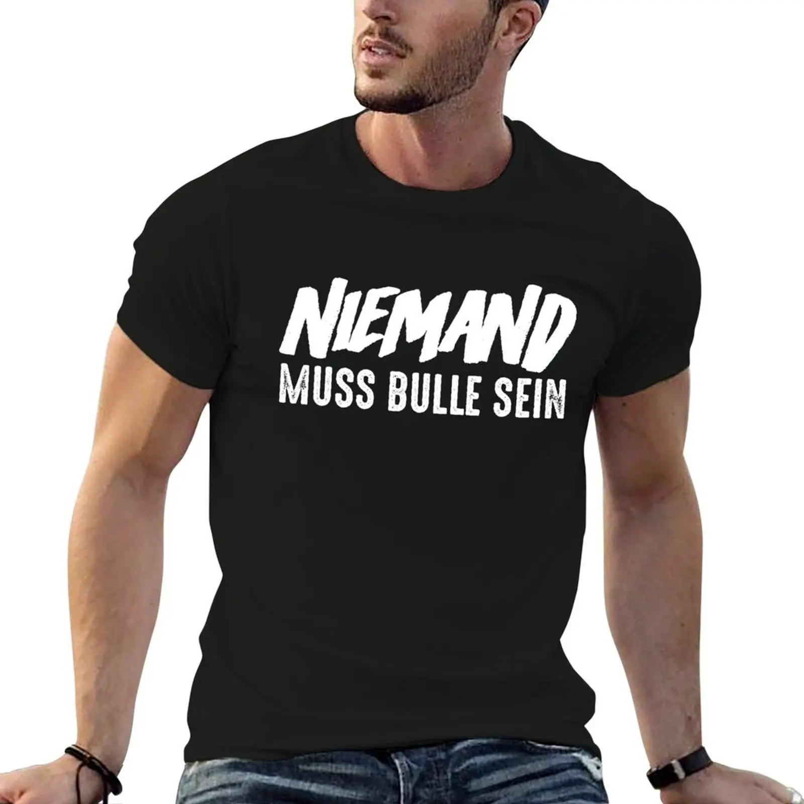 NIemand muss Bulle sein T-Shirt plus size tops summer clothes mens champion t shirts