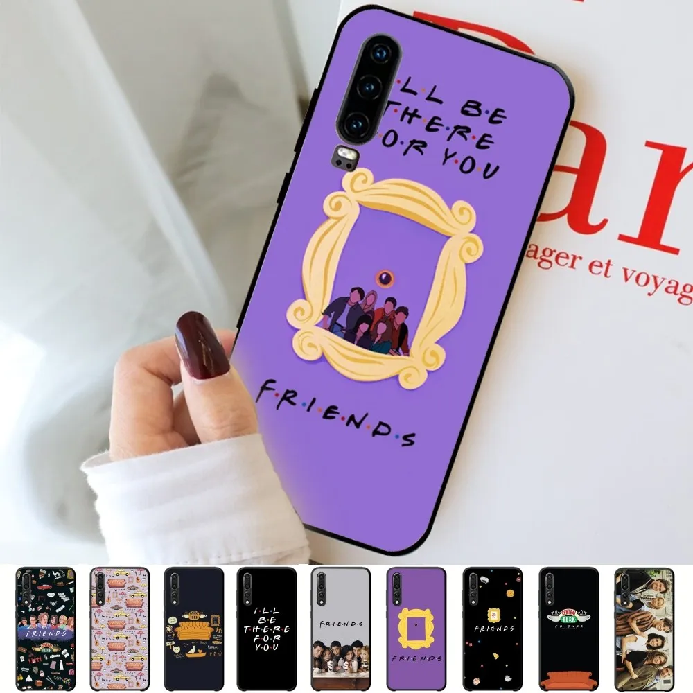 

Friend TV SHOW Phone Case For Huawei P 8 9 10 20 30 40 50 Pro Lite Psmart Honor 10 lite 70 Mate 20lite