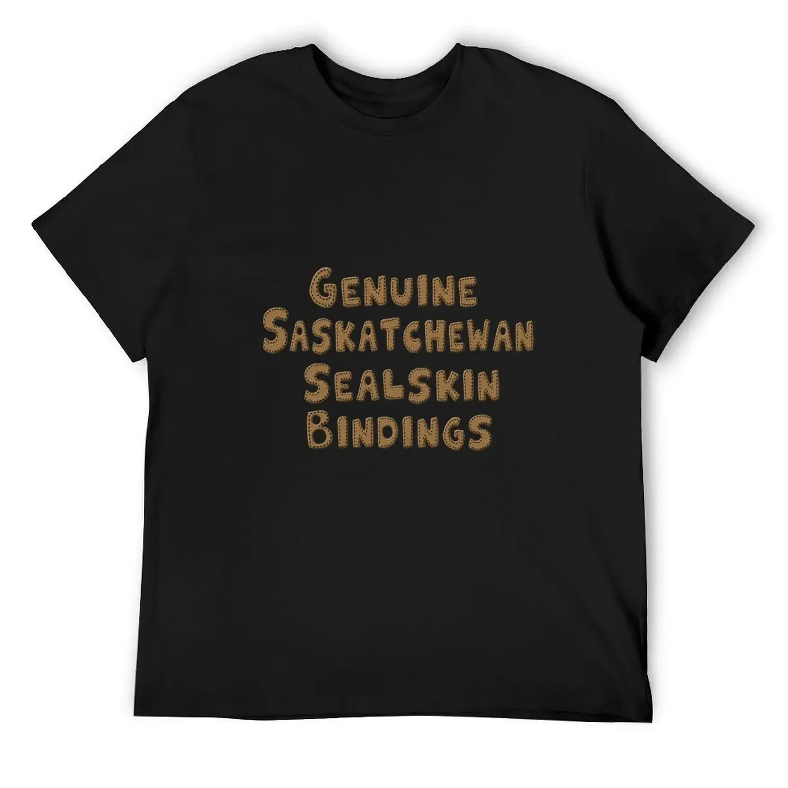 Genuine Saskatchewan Sealskin Bindings T-Shirt anime shirts graphic tee street wear clothing for men