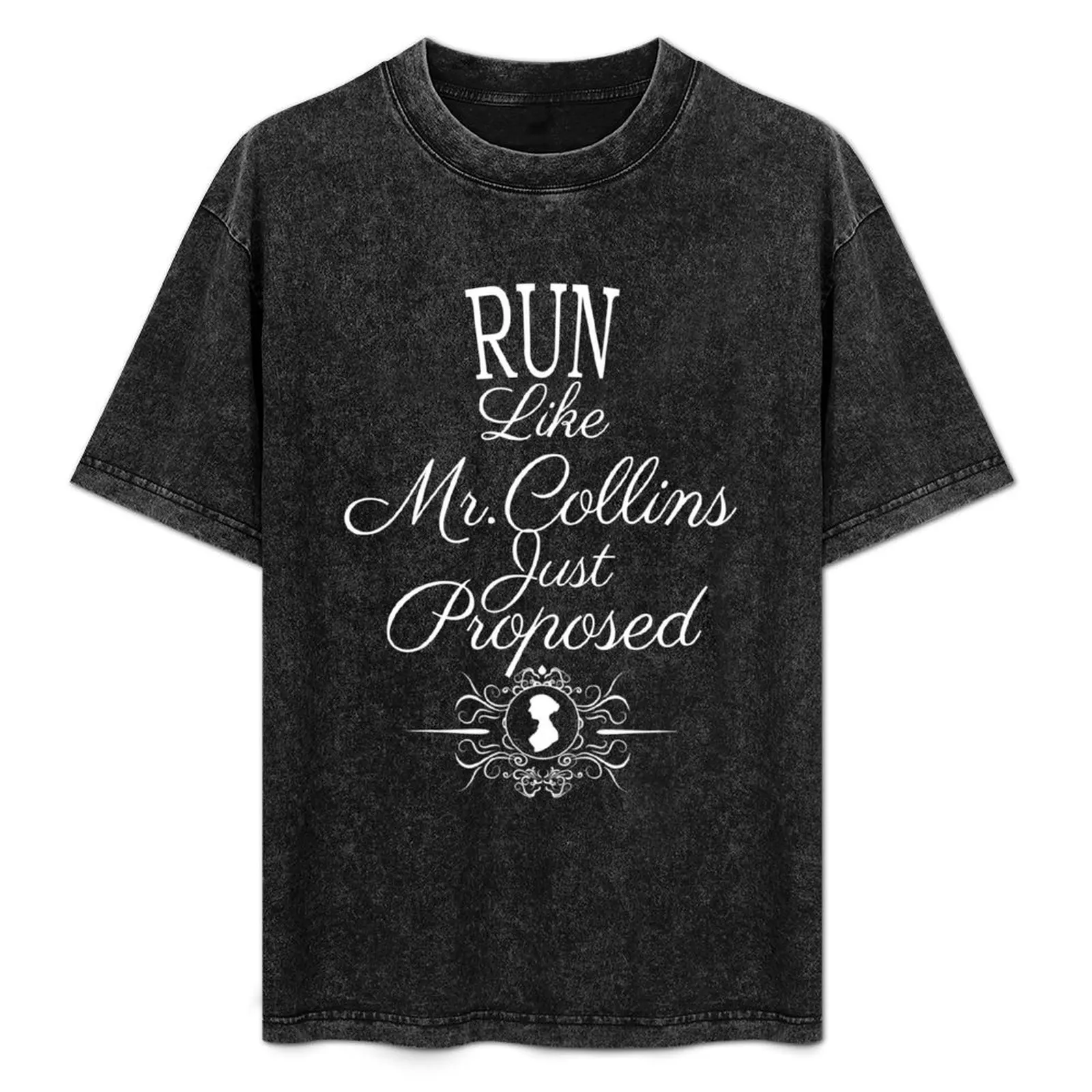

Funny Jane Austen Book Club Run Literary Funny Jane Austen Book Club Run Like Mr. Collins Just proposed Literary Gift T-Shirt