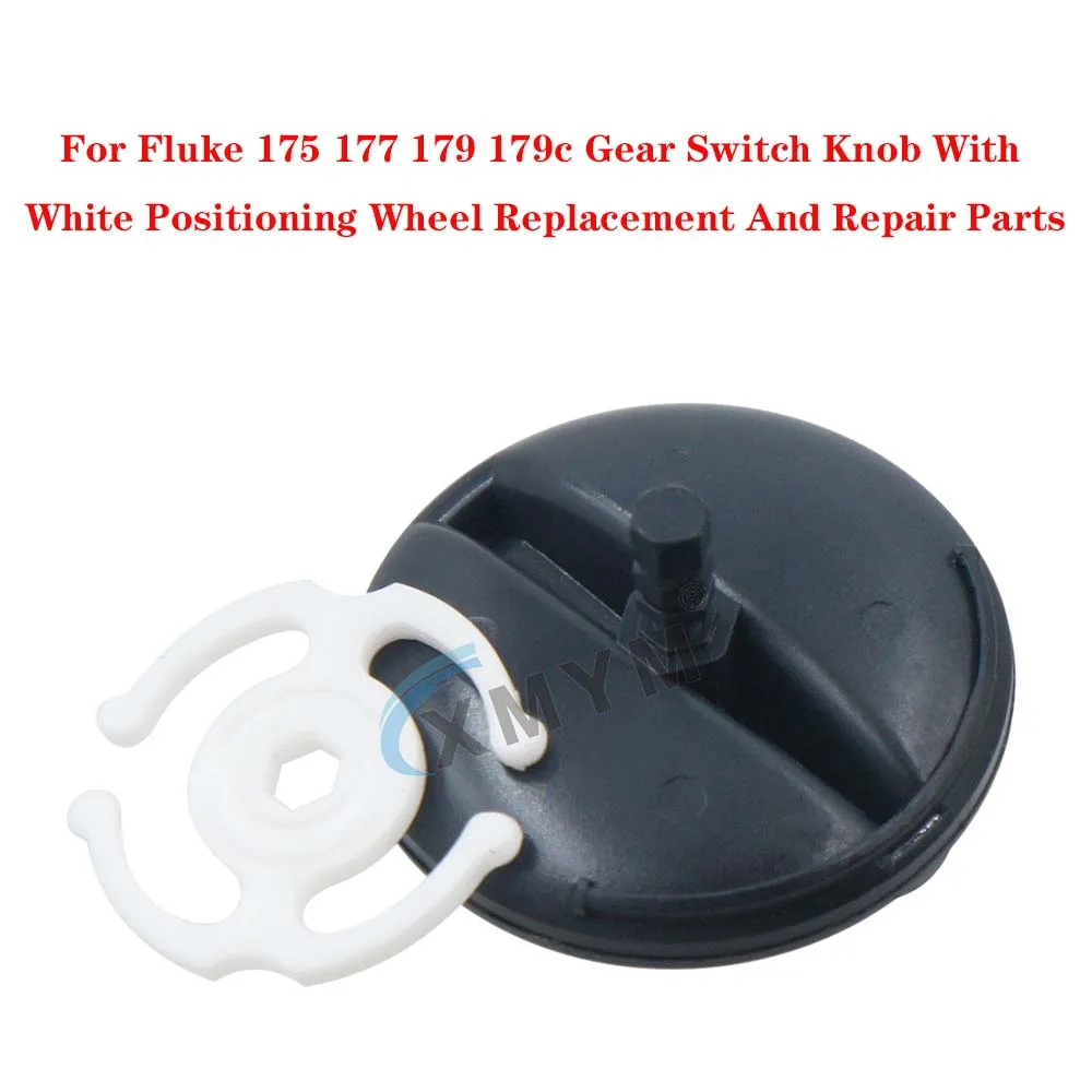 For Fluke 175 177 179 179c Gear Switch Knob With White Positioning Wheel Replacement And Repair Parts