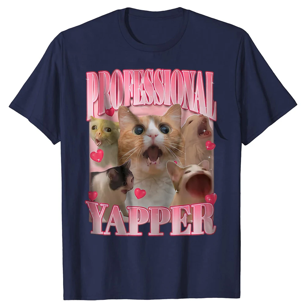 Professional Yapper Meme T-Shirt Funny Cat Lovers Graphic T Shirt Men 100% Cotton Casual Comfort Loose Short Sleeve T-shirts