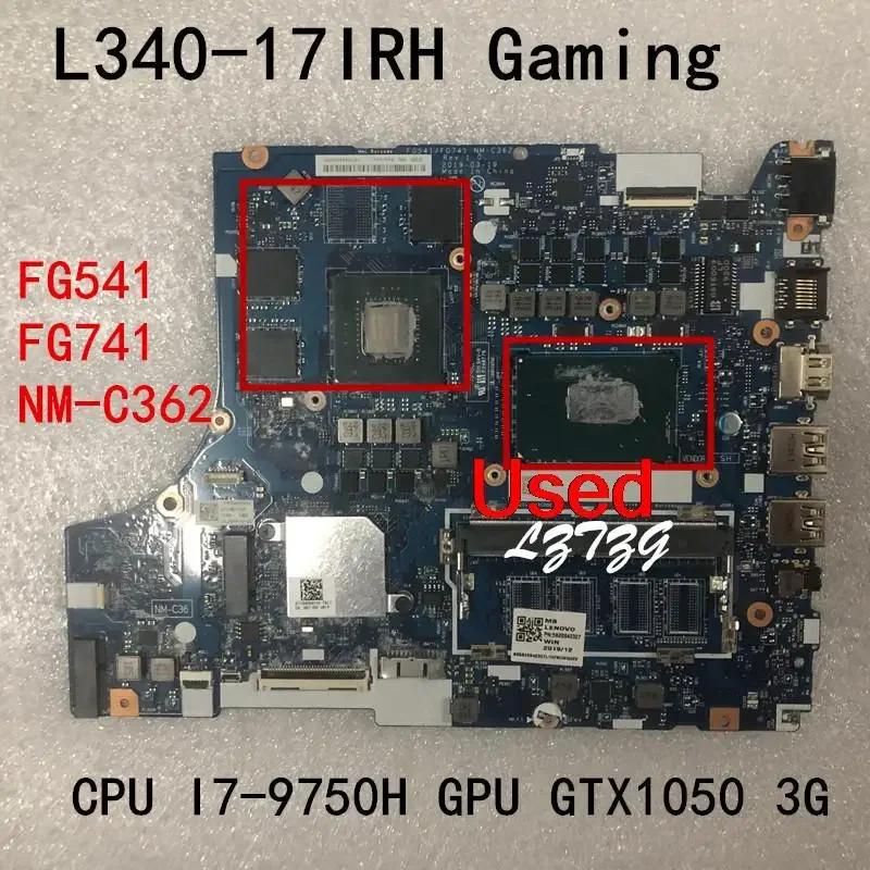 Usado para lenovo ideapad L340-17IRH gaming laptop placa-mãe cpu I7-9750H gtx1050 3gb fru 5b20s42327