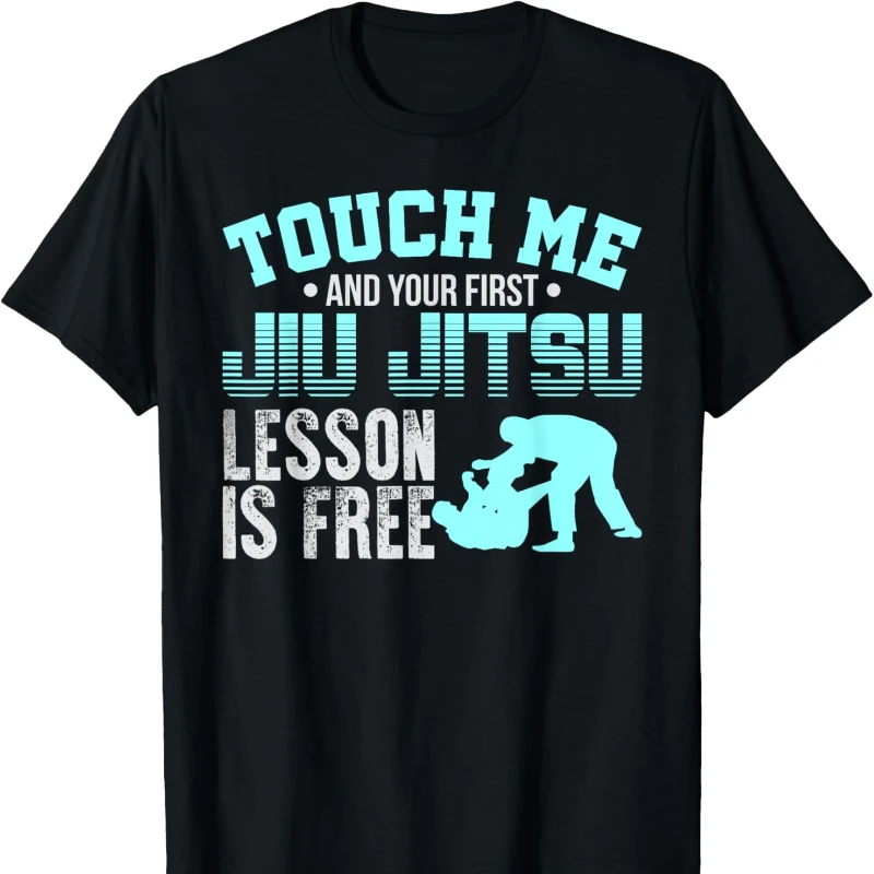 Touch Me First Jiu Jitsu Lección Is Free Camisa con letras brasileñas BJJ Camisetas gráficas unisex Camiseta de manga corta regular con cuello redondo