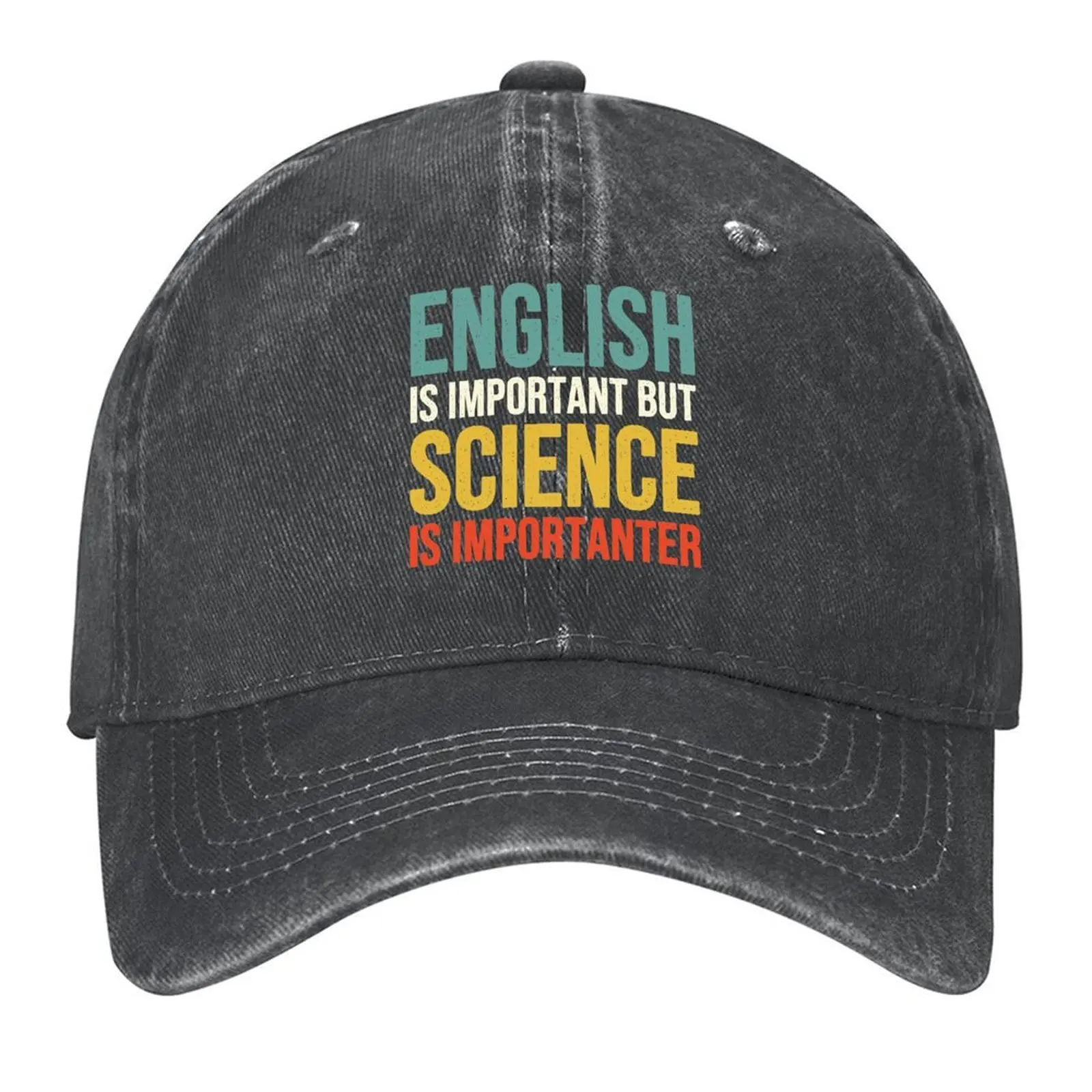 

English is important but Science is importanter Baseball Cap golf hat genuine Mountaineering Ball Cap Icon Men Caps Women's