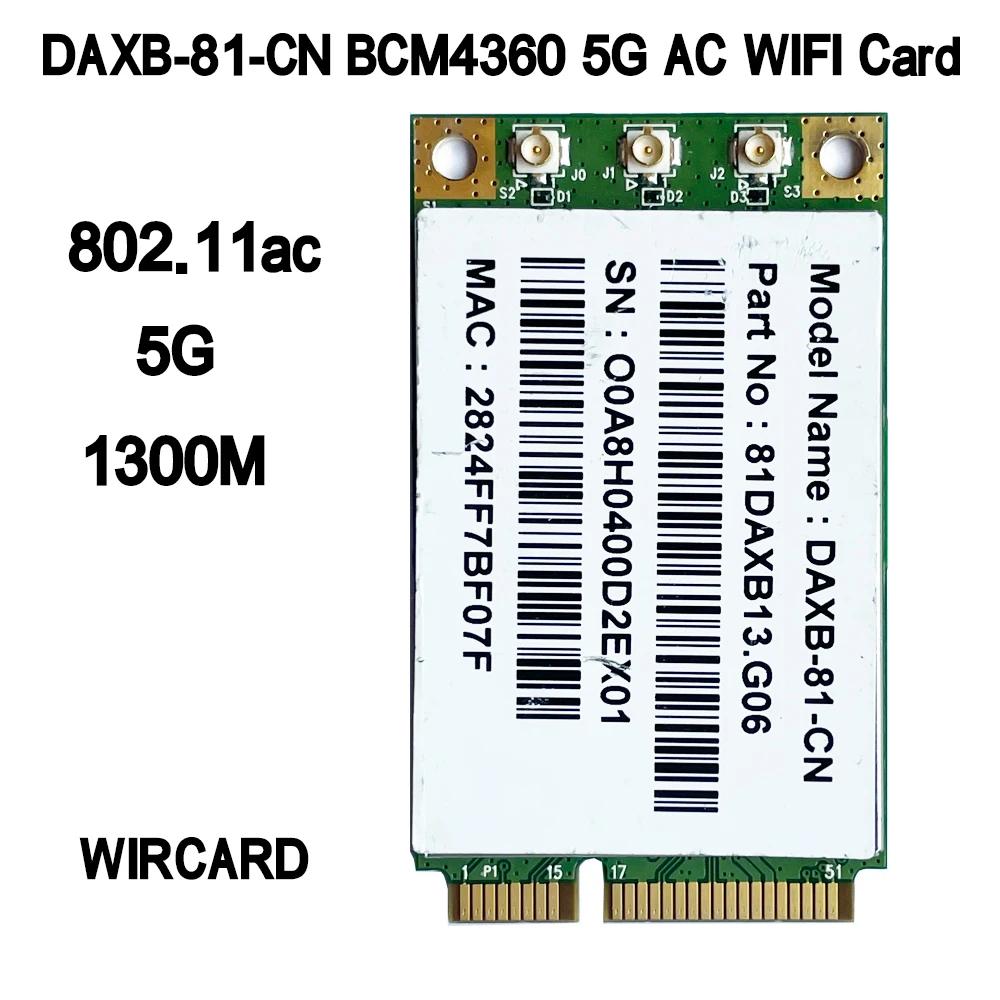 WIRCARD DAXB-81-CN BCM4360 5G  802.11AC/N/A 3x3 PCIe mini Card 1300M WIFI Module