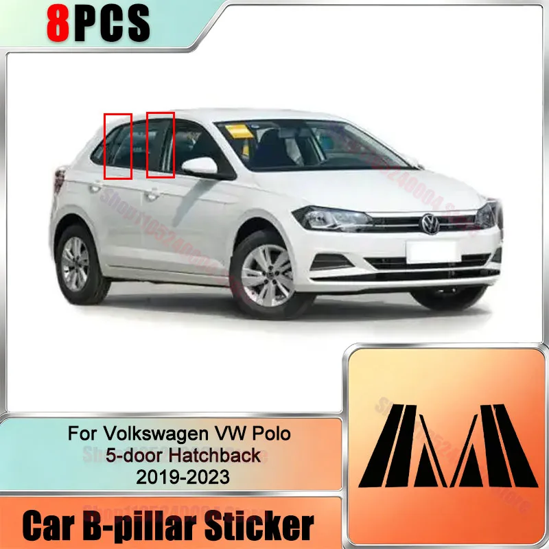 8Pcs Car Exterior BC Pillar Posts Door Window Moulding Trim Sticker Cover For VW Polo 5-door Hatchback 2019-2023 Auto Parts
