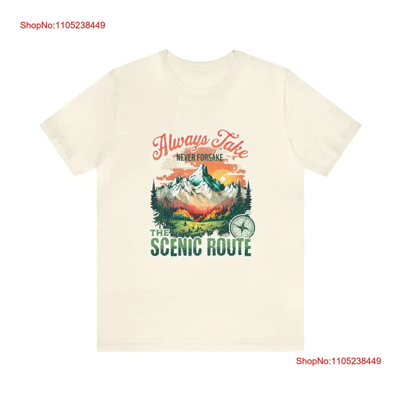 Always Take Never Forsake the Scenic Route Jersey Self Improvement T Shirt for Thoughtful People Great Idea vintage Washed Soft