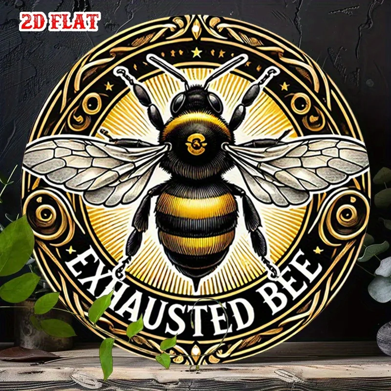 2D Flat, 1pc Vintage Bee Metal Wall Art Sign - 8-Inch Round Rustic Honeycomb & Bumblebee Design with EXHAUSTED BEE Text