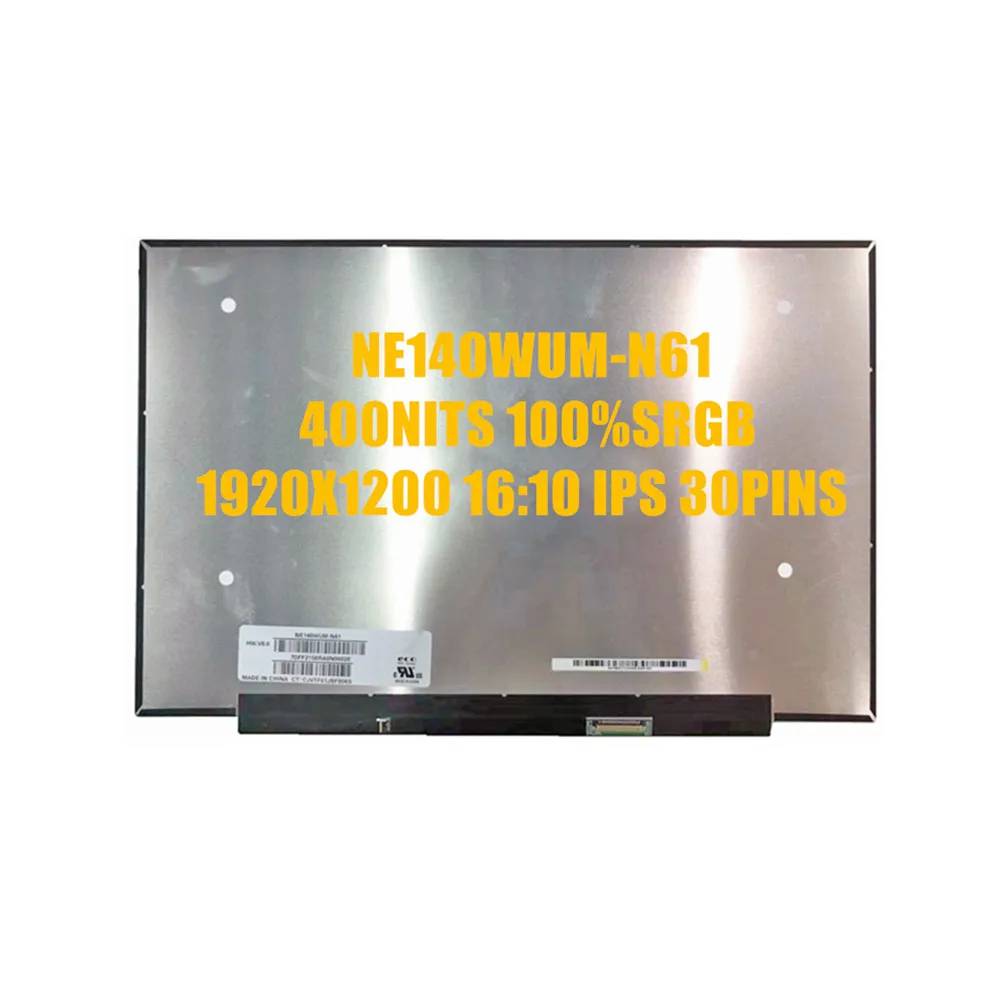 FREE SHIPPING NEW 14INCH 1920X1200 EDP 30PINS 400NITS 100%SRGB IPS DISPLAY NE140WUM-N61 V8.0 LAPTOP LCD SCREEN