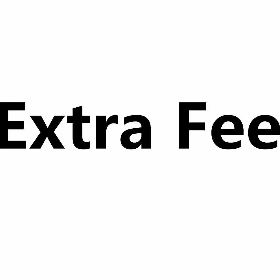 

extra fee