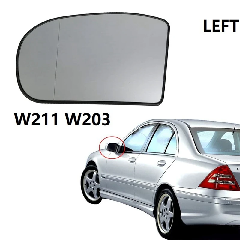 Driver Left Side Rear View Heated Mirror Glass for Mercedes-Benz E-Class W211 2002-2008 W203 00-2004 2038100121