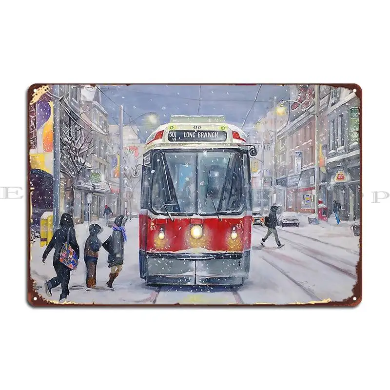 Queen West Bound Streetcar First Snowfall Metal Plaque Poster Funny Designing Cinema Print Cinema Tin Sign Poster