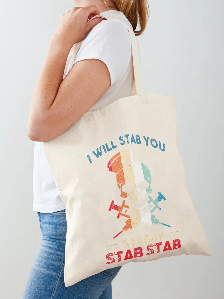 

I will stab you stabby stab stab Tote Bag custom canvas bag shoping bag canvas bags Cloth