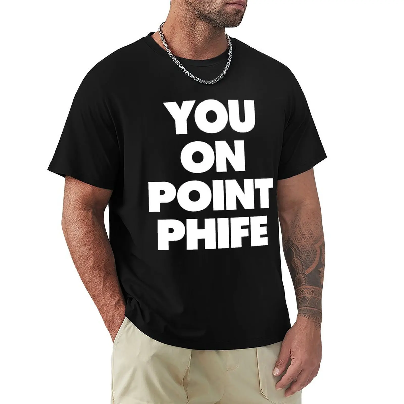 

You On Point Phife T-Shirt shirts graphic tee street wear Aesthetic clothing valentines boutique clothes men clothing