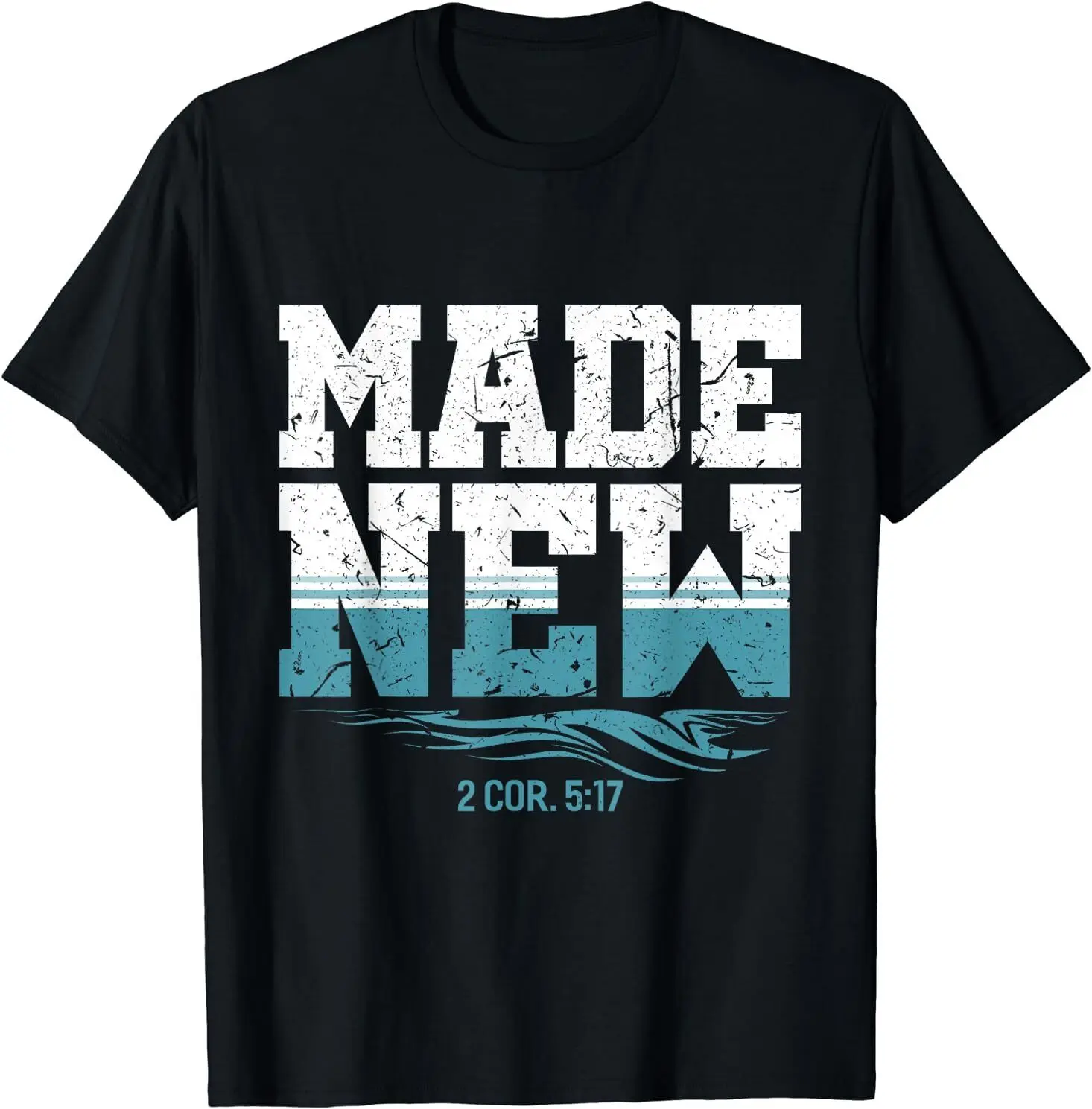 Made New Baptism Christian  Baptized Funny Gift T-Shirt Size S-5XL