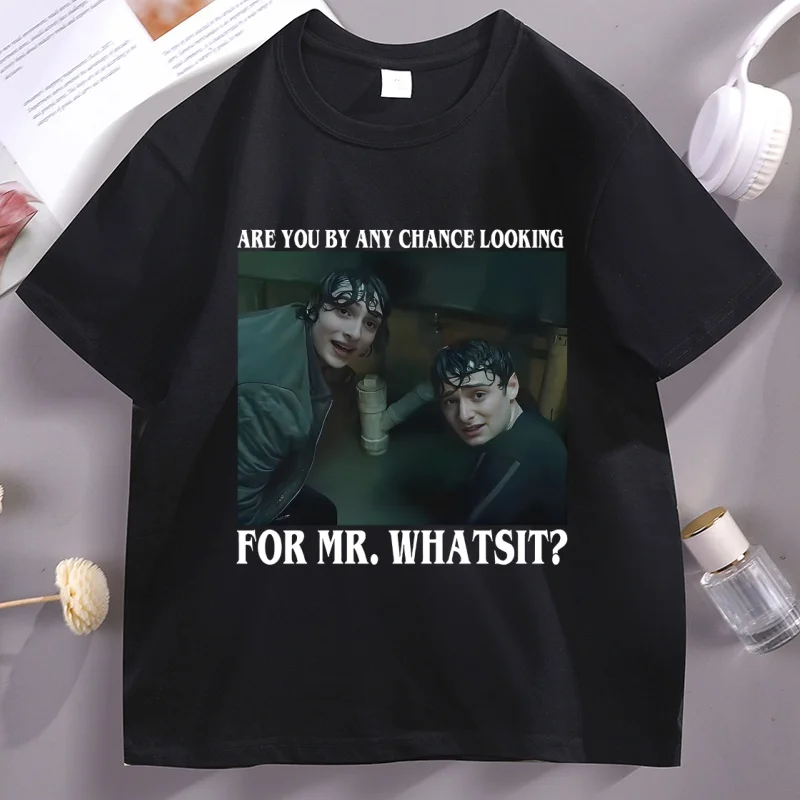 

Looking for Mr.Whatsit T Shirt Men Women Funny Cotton Short Sleeve T-shirt Casual Round Neck Loose Graphic Tees Male Clothes