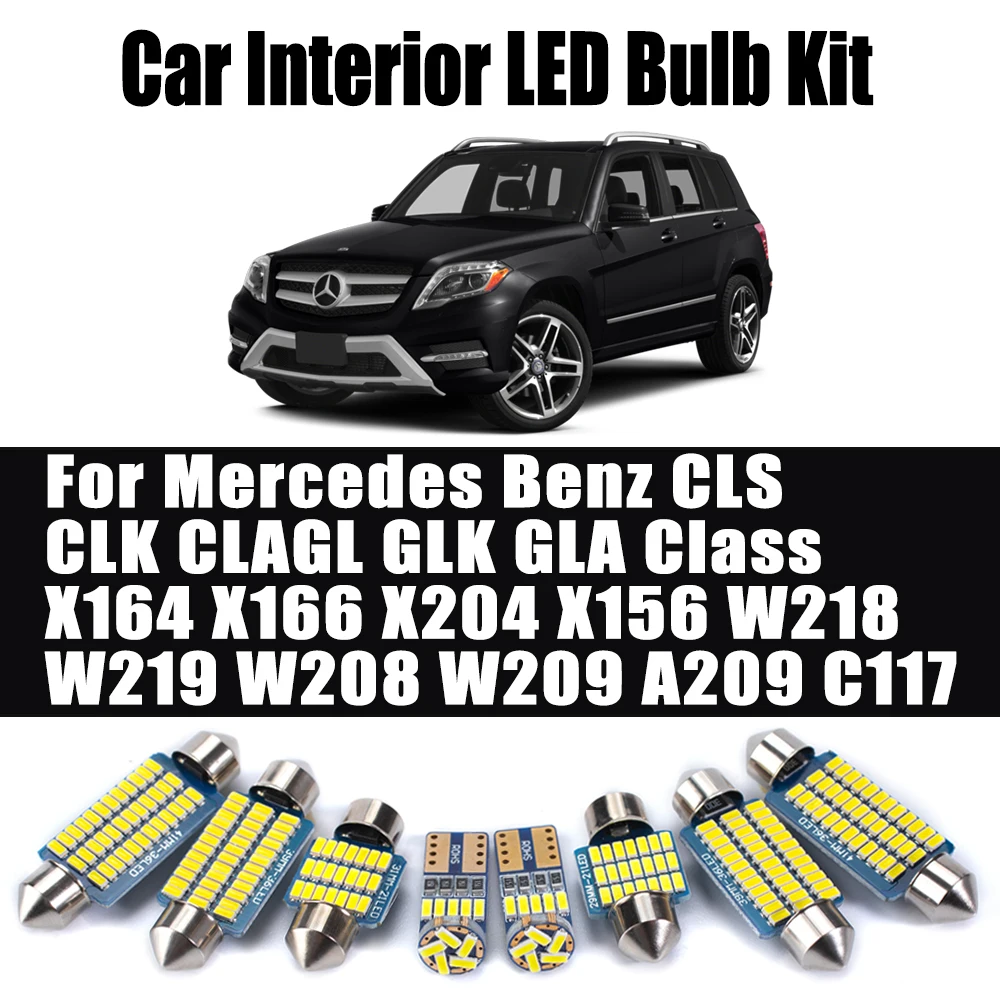 

Комплект светодиодных внутренних автомобильных ламп для Mercedes Benz CLS CLK CLA GL GLK GLA Class X164 X166 X204 X156 W218 W219 W208 W209 A209 C117