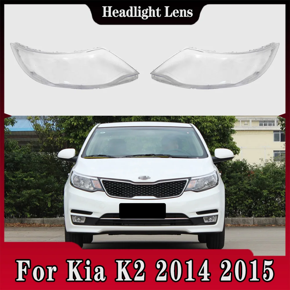 

Front Headlight Cover Transparent Lamp Shade Headlamp Lamp Shell Replace Original Lampshade Plexiglass For Kia K2 2014 2015