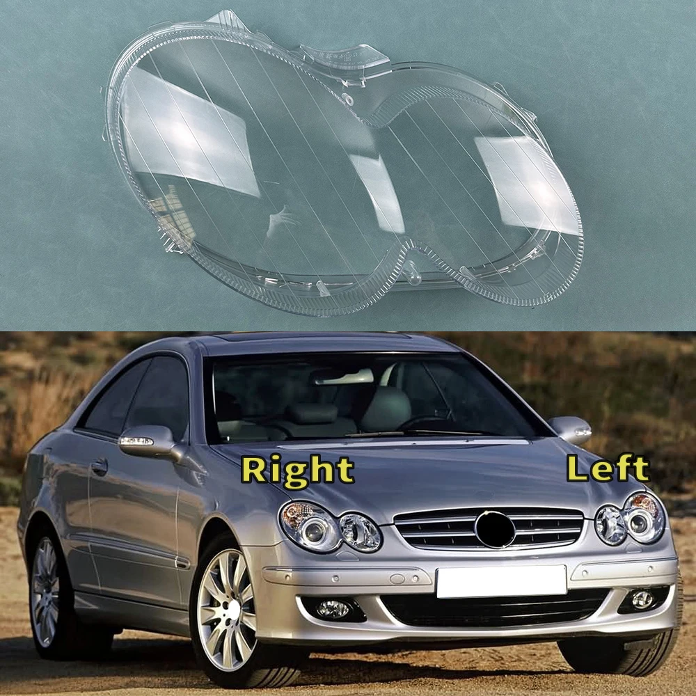 

For Benz W209 CLK 2004 2005 2006 Headlamp Cover Headlight Transparent Lens Lamp Shell Plexiglass Replace Original Lampshade