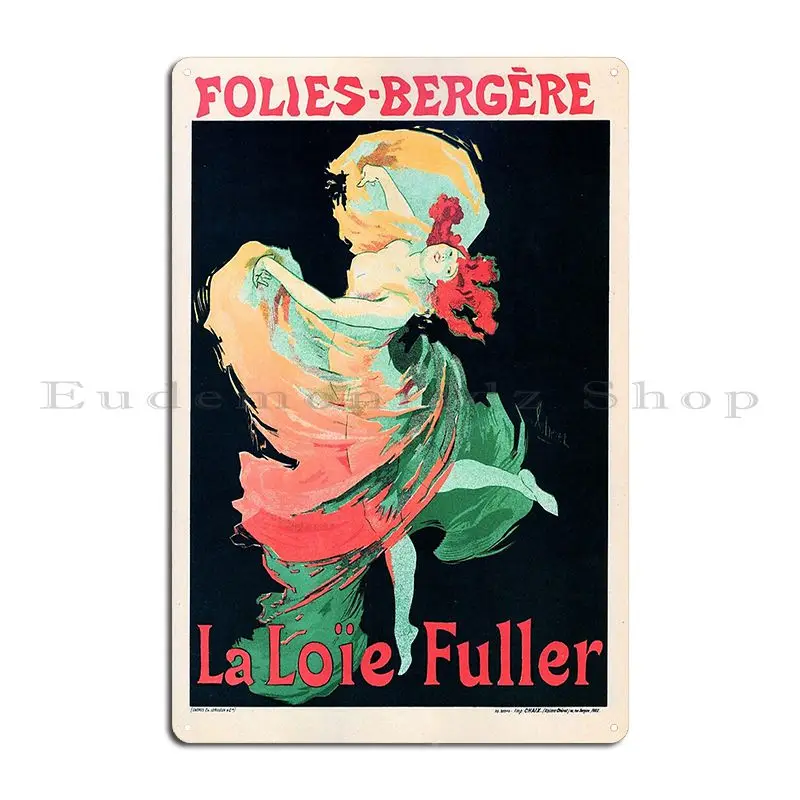 La Loie Fuller Folies Bergere Paris Cabaret Music Hall Advertisement Vintage French Metal Sign Create Bar Tin Sign Poster