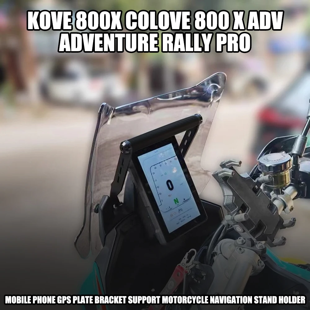 

Mobile Phone GPS Plate Bracket Support Motorcycle Navigation Stand Holder for KOVE 800X COLOVE 800 X ADV Adventure Rally Pro 202