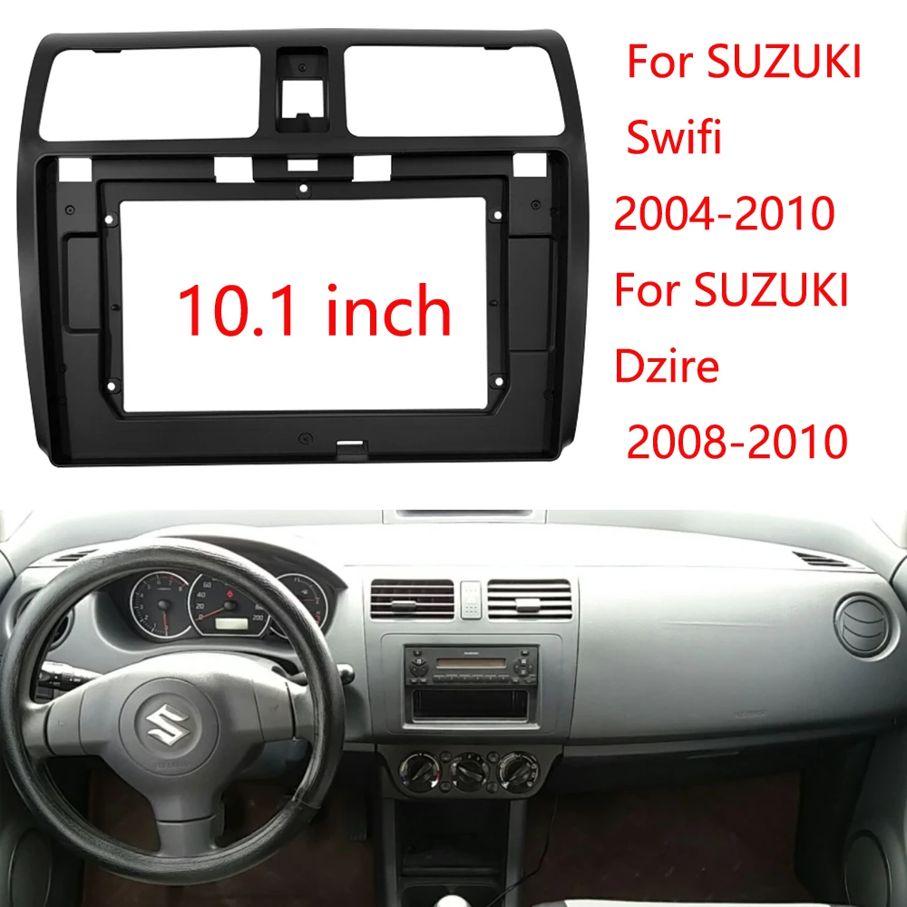 Double Din 10.1 Inch Car Radio Installation DVD GPS Mp5 Plastic Fascia Panel Frame For 2004-2010 SUZUKI SWIFT / Dzire