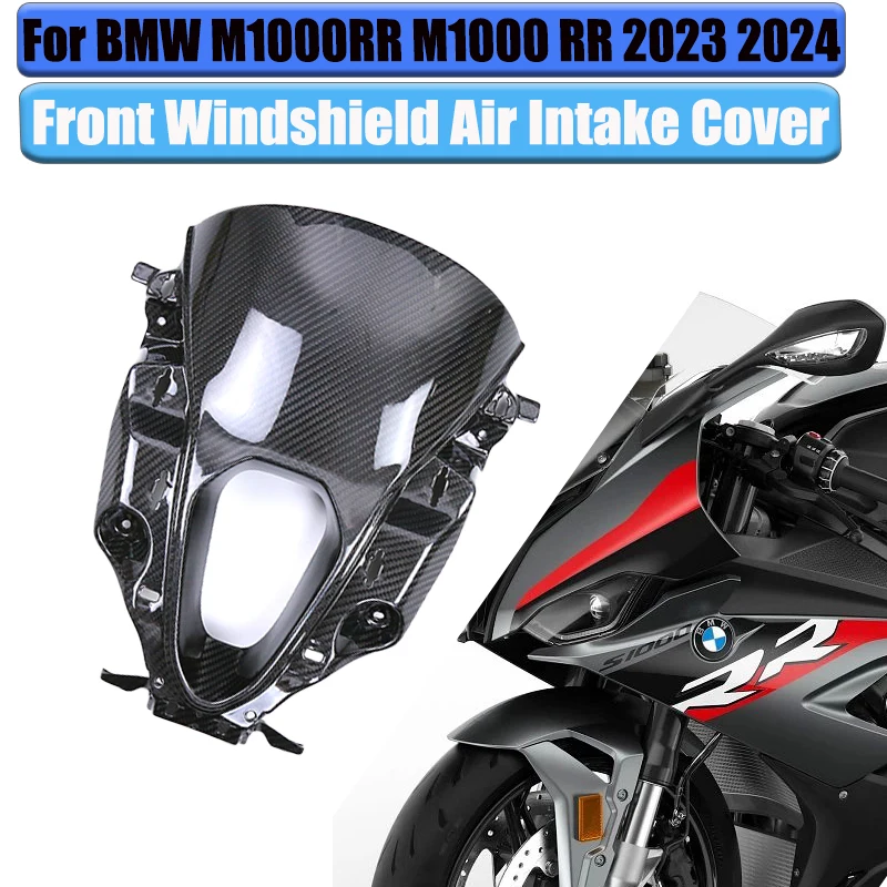 

For BMW M1000RR M1000 RR 2023 2024 Full Carbon Fiber Front Windshield Air Intake Cover Fairing Kit Motorcycle Accessories