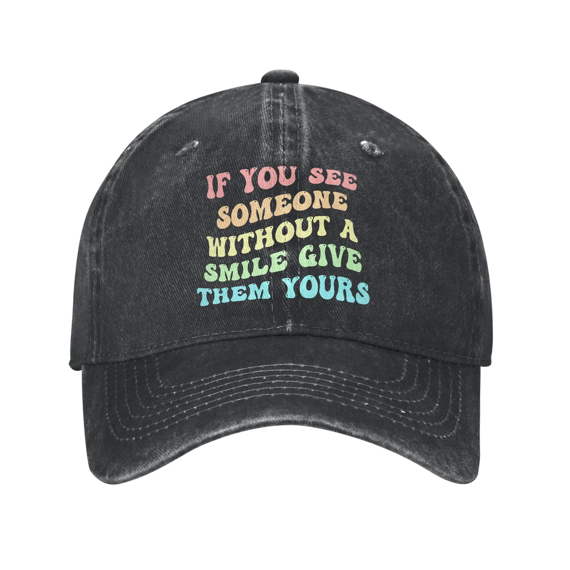 Spring If You See Someone Without A Smile Give Them Yours Baseball Cap Sun  Breathable Design Washed Trucker Hat Unisex-Teens