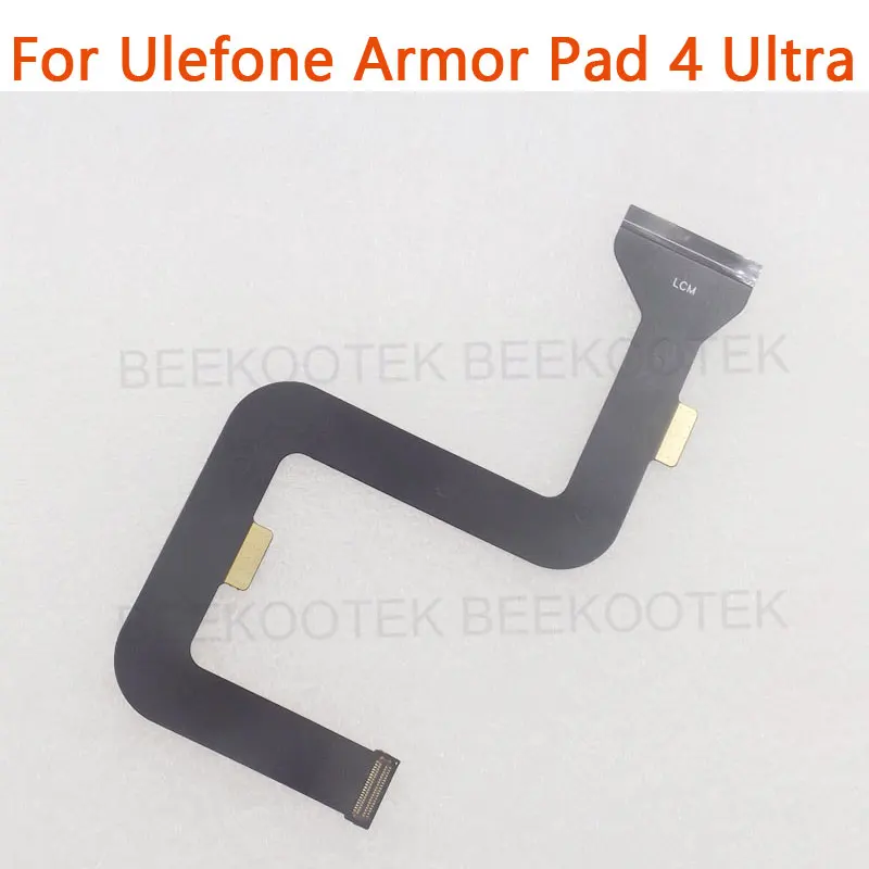 New Original Ulefone Armor Pad 4 Ultra Display Screen FPC Transfer Cable flex FPC For Ulefone Armor Pad 4 Ultra Tablet