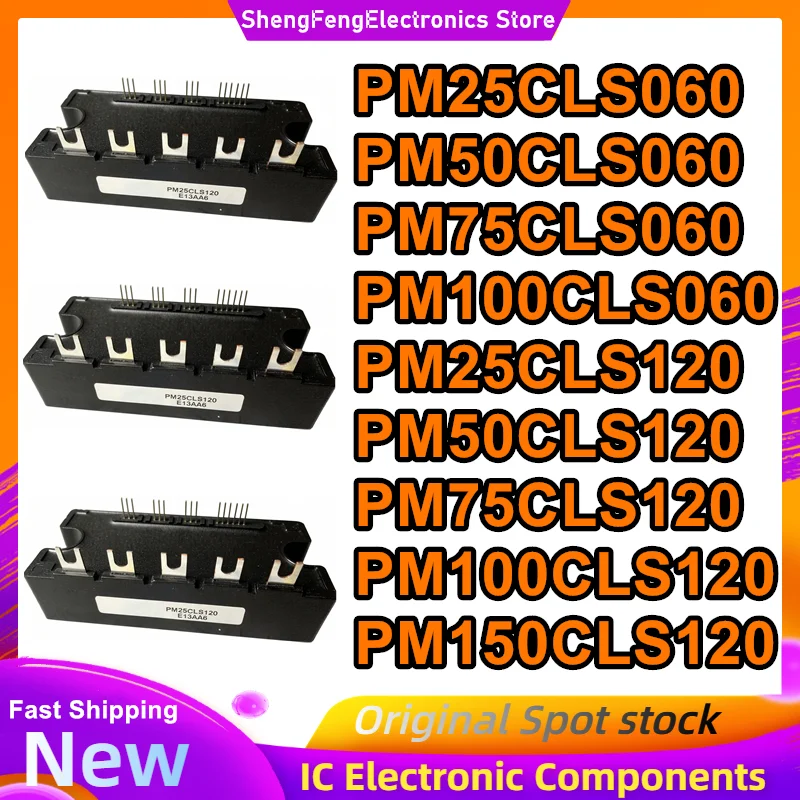 

PM25CLS120 PM25CLS060 PM50CLS060 PM50CLS120 PM75CLS060 PM75CLS120 PM100CLS120 PM100CLS060 PM150CLS120 NEW MODULE