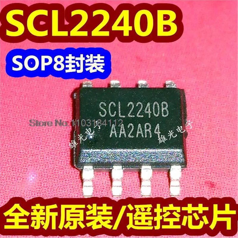 

10 шт./партия SCL2240B SOP8 IC