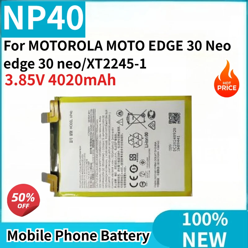 

3.85V 4020mAh High Quality Mobile Phone Battery NP40 For MOTOROLA MOTO EDGE 30 Neo/edge 30 neo/XT2245-1 Brand New