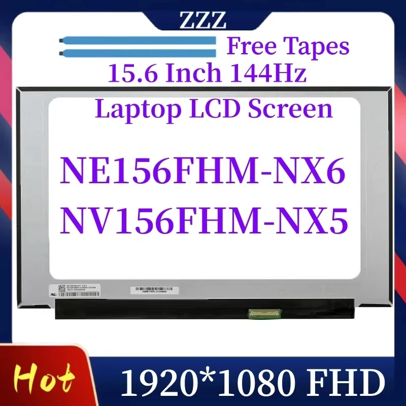 

15,6-дюймовый ЖК-экран для ноутбука 144 Гц NV156FHM NX5 NE156FHM-NX6 NE156FHM-NX1 NX2 NX3 NX5 Матричная панель дисплея 1920x1080 eDP 40 контактов