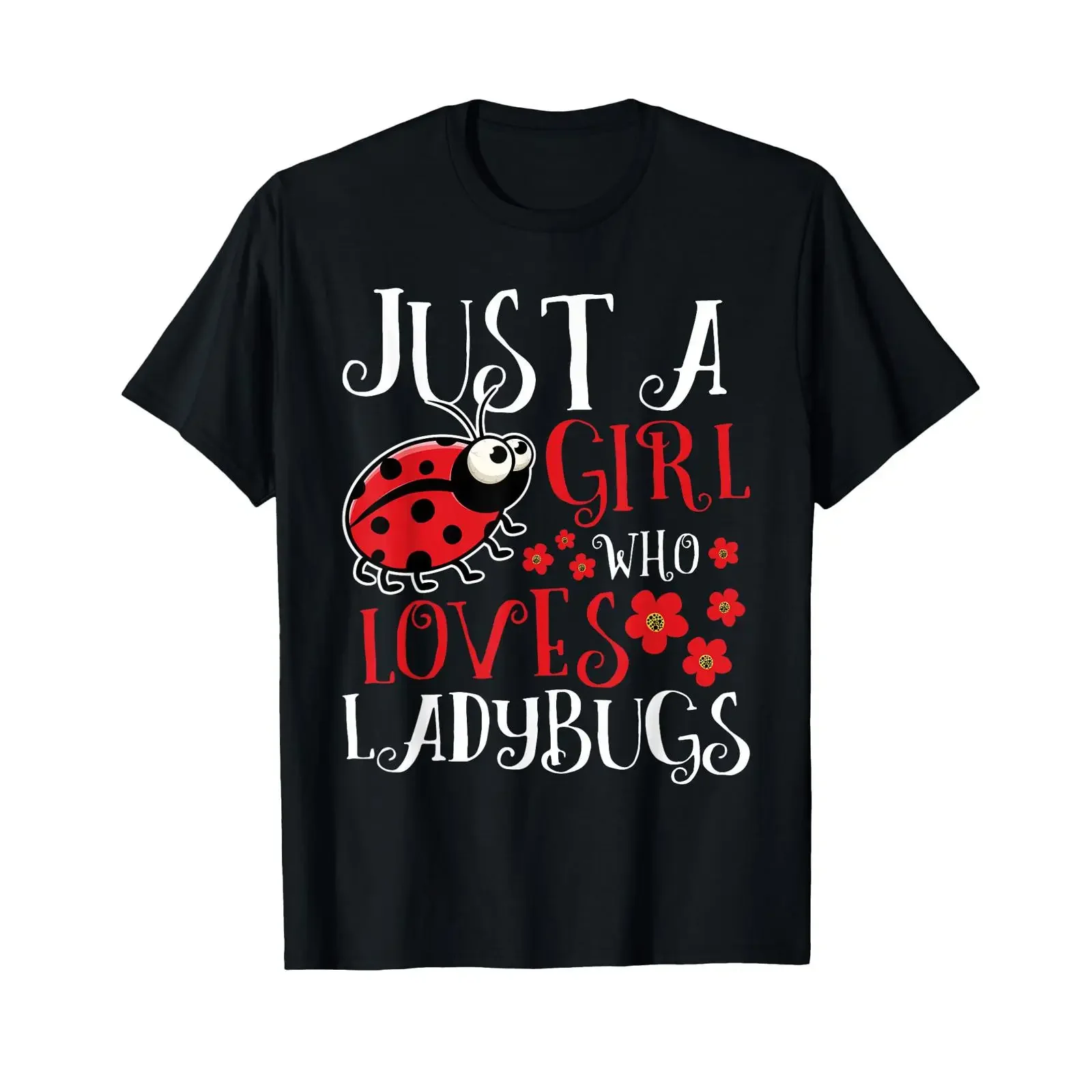 Just A Girl Who Loves Ladybugs Zoology Insect Animal Lover T Shirt vintage Washed Versatile graphic homme Slightly Breathable