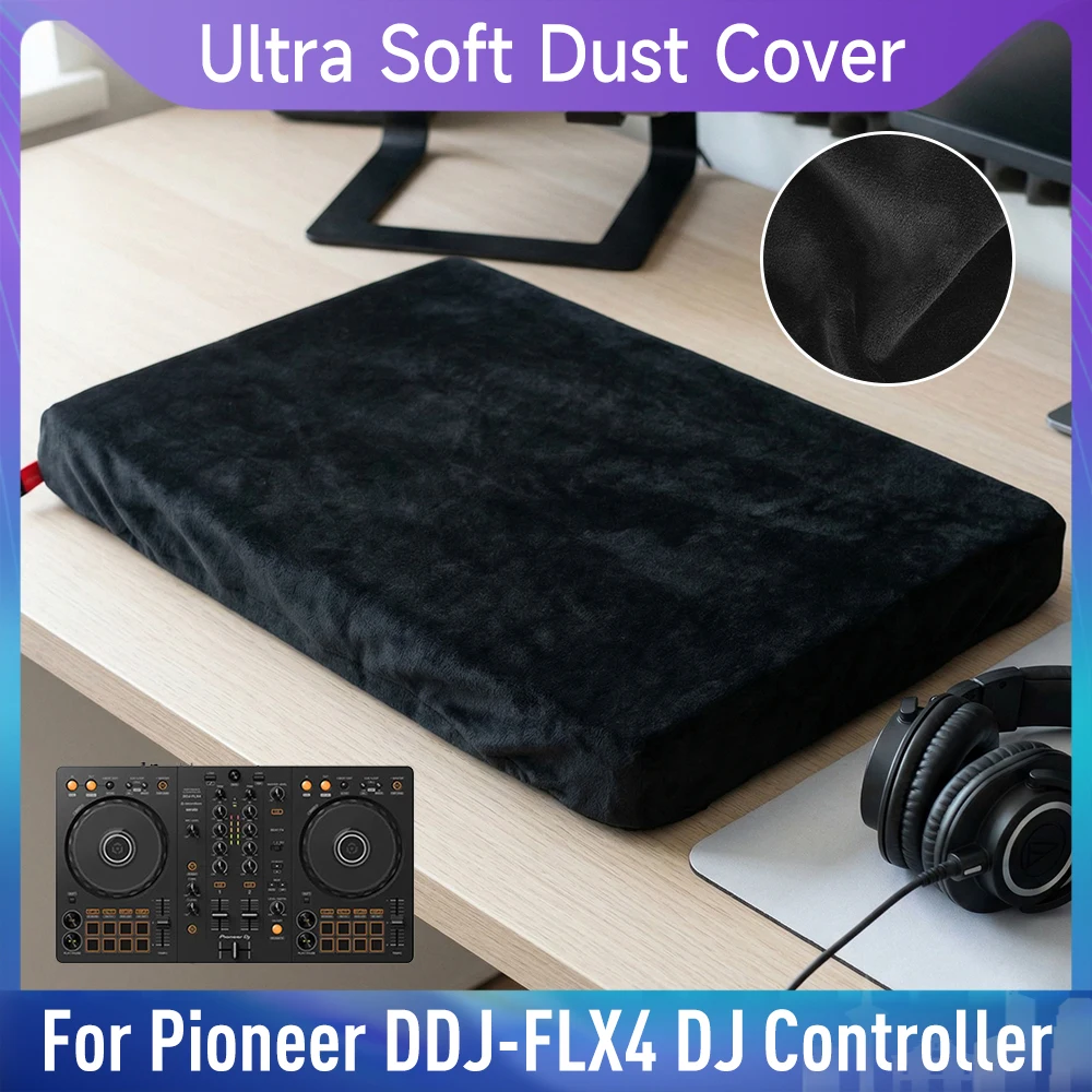 Housse anti-poussière Ultra douce pour contrôleur DJ Pioneer DDJ-FLX4, étui de protection anti-poussière, housse réutilisable, accessoires audio