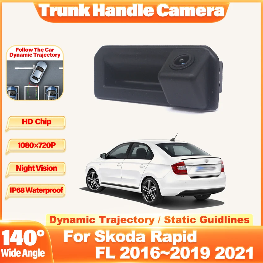 

Dynamic Trajectory Rear View Camera For Skoda Rapid FL 2016~2021 Backup Camera Trunk Handle Camera Reverse Camera CCD HD 1080P